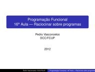 Programação Funcional 16ª Aula — Raciocinar sobre programas