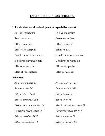 EXERCICIS PRONOMS FEBLES A - PARAULES I LLIBRES. Llengua