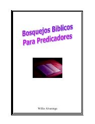 BOSQUEJOS BIBLICOS PARA PREDICADORES FINAL - The Bible ...
