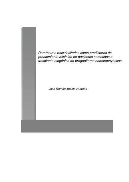 Parámetros reticulocitarios como predictores de prendimiento ...