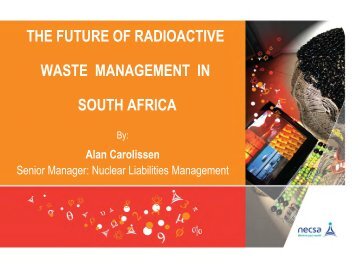 the future of radioactive waste management in south africa - Nuclear ...