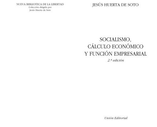 SOCIALISMO, CÁLCULO ECONÓMICO Y FUNCIÓN EMPRESARIAL