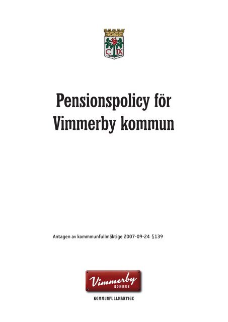 Pensionspolicy för Vimmerby kommun