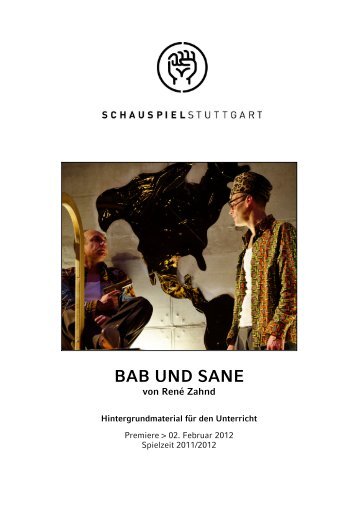 Lehrermaterial BAB UND SANE - Schauspiel Stuttgart