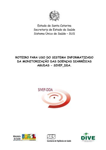 Manual SIVEP - DDA - Diretoria de Vigilância Epidemiológica