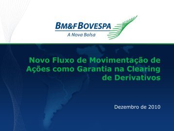 Novo Fluxo de Movimentação de Ações como ... - BM&FBovespa