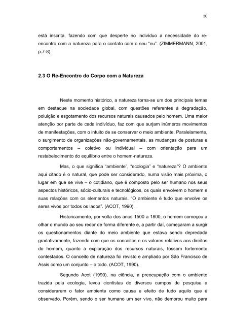 TUDO ESTÁ INTERLIGADO. O homem não teceu a teia da vida, ele ...