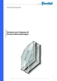 Hinweise zum Umgang mit Dreifach-Wärmedämmglas - Glas Fandel