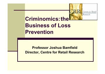 Criminomics:the Criminomics:the Business of ... - Retail Knowledge