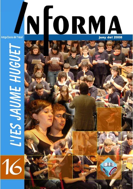Revista Informa n. 16, juny 2008 - Institut Jaume Huguet