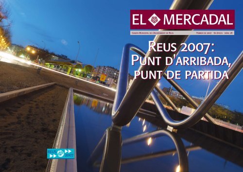El Mercadal Febrer de 2007 - Ajuntament de Reus