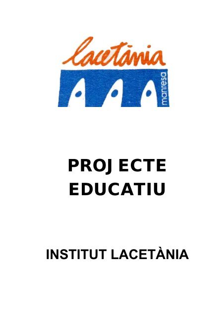Projecte educatiu - Institut Lacetània
