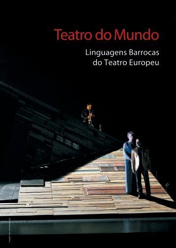 Teatro do Mundo - Aleph20.letras.up.pt - Universidade do Porto