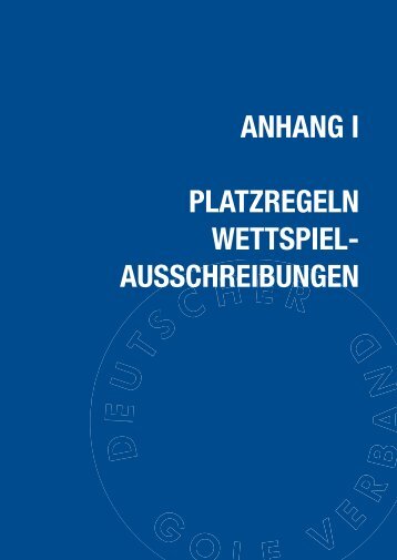 Anhang I AB Platzregeln / B Musterplatzregeln - Golf.de