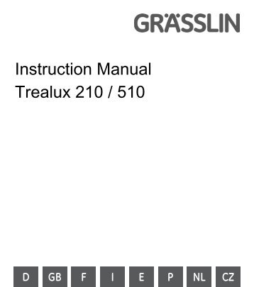 Instruction Manual Trealux 210 / 510 - graesslin.de