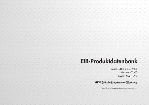 EIB-Produktdatenb. (D) Õ99 - Graesslin.de