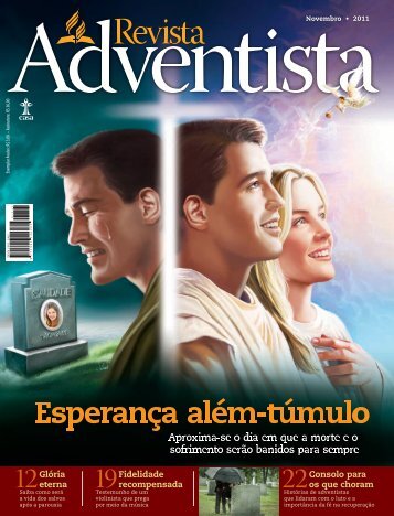 Revista Adventista I NOVEMBRO • 2011 - Casa Publicadora Brasileira