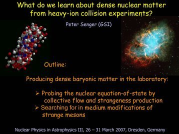 What do we learn about dense nuclear matter from heavy-ion ... -  GSI