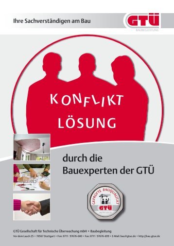Info-Blatt: Konfliklösung durch die GTÜ-Bauexperten (pdf, 291.1 kB)