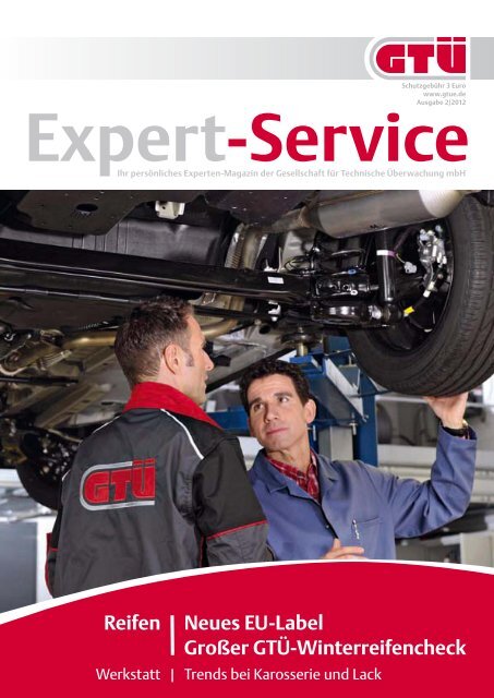 GTÜ Expert-Service 2/2012 (pdf, 1.4 MB)
