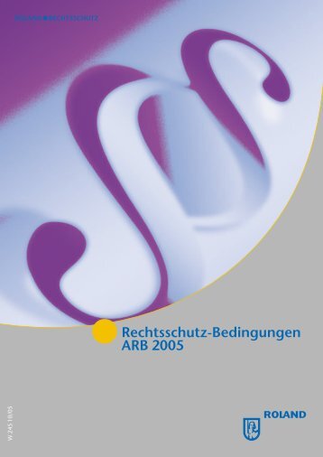 Rechtsschutz-Bedingungen ARB 2005 - Versicherungen für alle ...