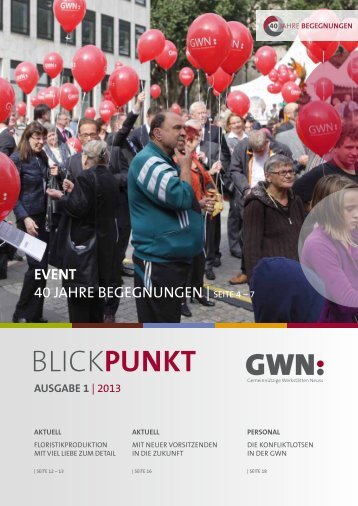 Blickpunkt | Ausgabe I 2013 - GWN