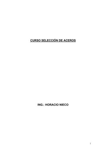 CURSO SELECCIÓN DE ACEROS ING.: HORACIO NIECO