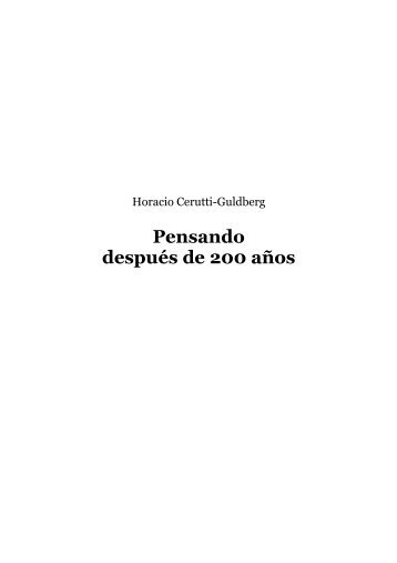 Pensando después de 200 años - Horacio Cerutti Final - CAEIP