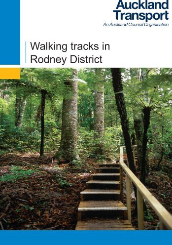 Walking tracks in Rodney District - Auckland Transport