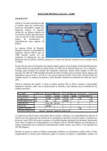 BANCO DE PRUEBAS A.E.I.T.P. – 25.000 GLOCK17/19 Glock es ...