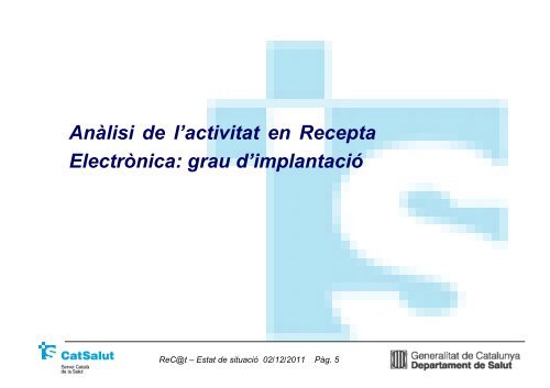 Recepta Electrònica (Rec@t) - Consorci de Salut i Social de ...