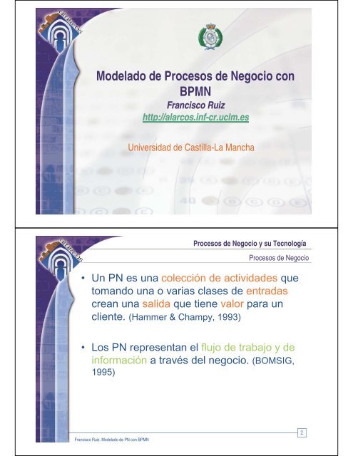 Modelado de Procesos de Negocio con BPMN - Grupo Alarcos ...