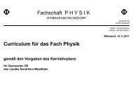 Fachschaft P H Y S I K Curriculum für das Fach Physik - Gymnasium ...