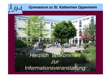 Powerpoint-Präsentation - Gymnasium zu St. Katharinen Oppenheim