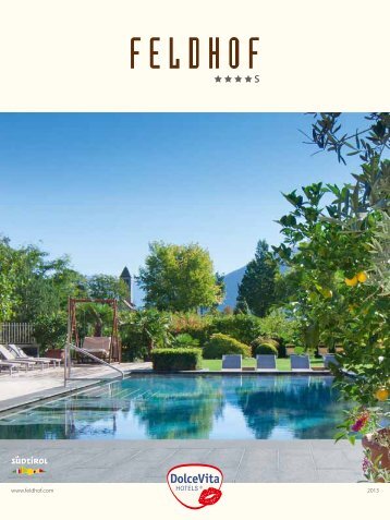 Hotel Feldhof in Naturns, Italy - Dolce Vita Hotel brochure