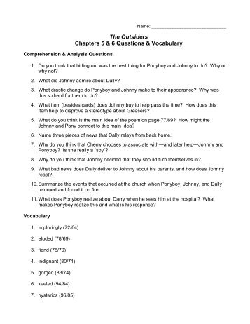 The Outsiders Chapters 5 & 6 Questions & Vocabulary