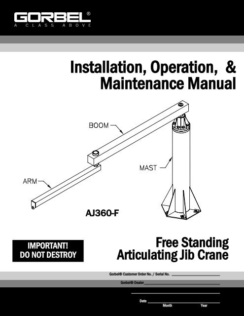 Installation, Operation, & Maintenance Manual - Gorbel Inc.