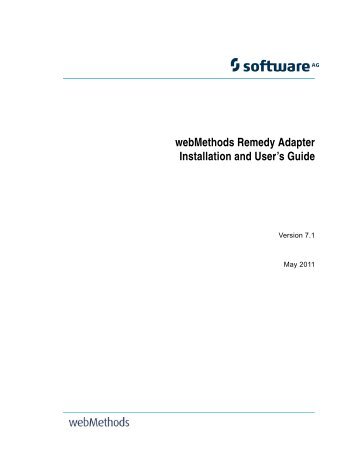 webMethods Remedy Adapter Instalationl and Users Guide