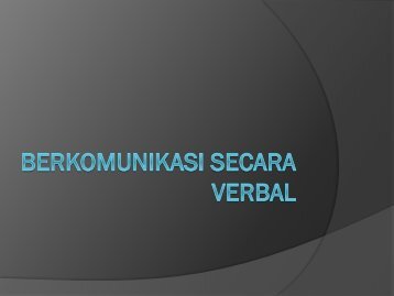 BERKOMUNIKASI SECARA VERBAL.pdf - Staff UNY