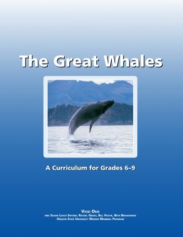 The Great Whales - Oregon State University Marine Mammal Institute