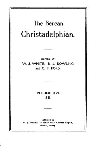 The Berean Christadelphian - 1928 - The Berean Ecclesial News