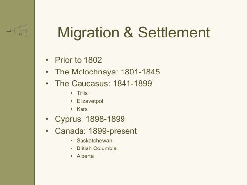 An Overview of Doukhobor Settlement and Migration