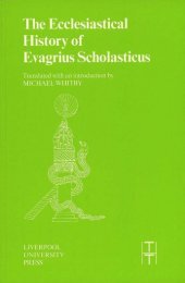 The Ecclesiastical History of Evagrius Scholasticus - Coptic ...