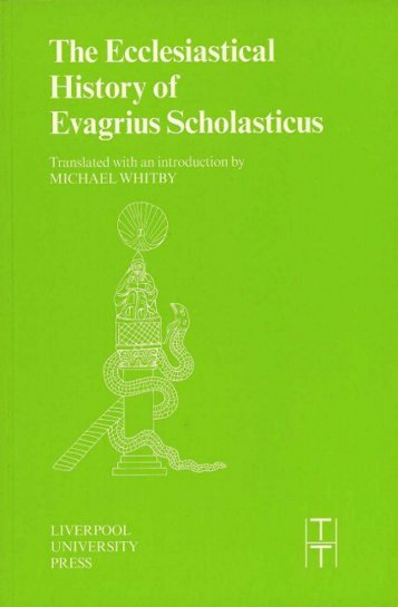 The Ecclesiastical History of Evagrius Scholasticus - Coptic ...