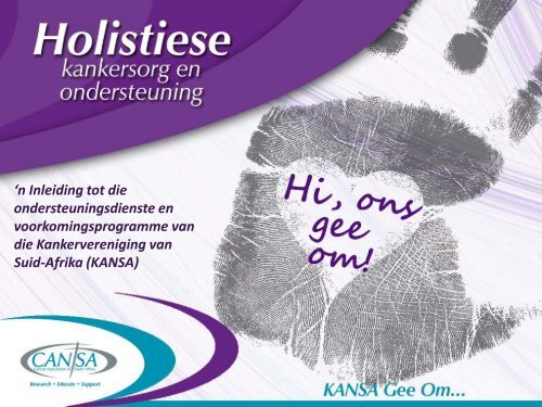 KANSA het die afgelope jaar... - The Cancer Association of South ...