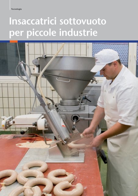 Insaccatrici sottovuoto per piccole industrie