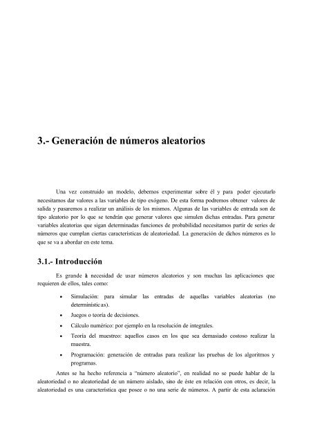 Generación de números aleatorios Generación de números aleatorios