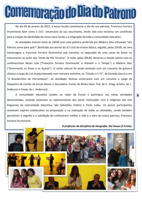 O jornal da Escola Básica Integrada Francisco Ferreira Drummond