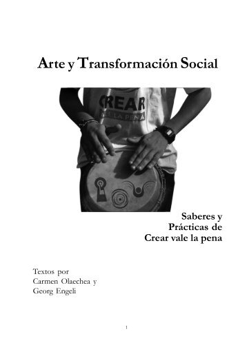 Arte y Transformación Social - Crear vale la pena