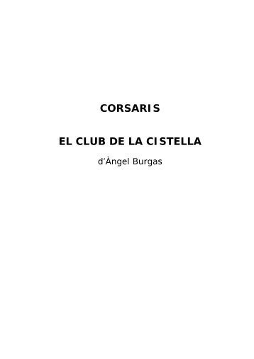 CORSARIS EL CLUB DE LA CISTELLA - Grup Enciclopèdia Catalana